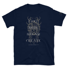 Load image into Gallery viewer, LOVE•SOUL•DREAM•CREATE :: Short-Sleeve Unisex T-Shirt